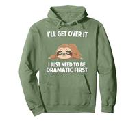 I'll Get Over It I Just Need To Be Dramatic First Sloth Pullover Hoodie, Adult Unisex, Sage Green, Large