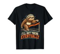 I'll Get There Eventually Funny Running Sloth Design Value Graphic T-Shirt