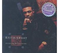 I'll Give All My Love to You - Keith Sweat Compact Disc