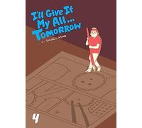 ILL GIVE IT MY ALL TOMORROW TP VOL 04 (C: 1-0-1)