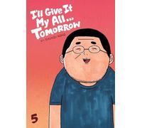 ILL GIVE IT MY ALL TOMORROW TP VOL 05 (C: 1-0-1)