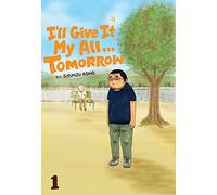 I'll Give It My All... Tomorrow, Volume 1
