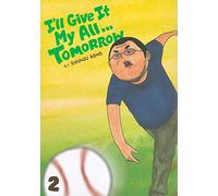 I'll Give It My All... Tomorrow, Volume 2