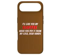 I'll Give You My Coffee When You Pry It From My Cold Hands Case for iPhone Air