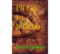I'll Go to Jericho