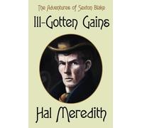 Ill-Gotten Gains: A Sexton Blake Adventure
