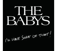 I'll Have Some Of That by The Babys (2014-06-24)