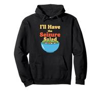 I'll Have The Seizure Salad Epilepsy Awareness Pullover Hoodie