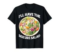 I'll Have The Seizure Salad Epilepsy Puns Awareness - T-Shirt
