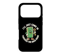 I'll Just Come In Through The Back Door Men's Offensive Case for iPhone 17 Pro