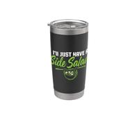 I'll Just Have A Side Salad Healthy Eater Foodie Stainless Steel Insulated Tumbler