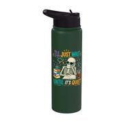 I'll Just Wait Until It's Quiet Funny Halloween Teacher Mom Stainless Steel Insulated Water Bottle