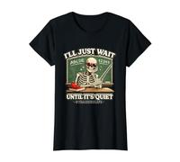 I'll Just Wait Until It's Quiet Funny Sarcastic Teacher tee Value Graphic T-Shirt, Women, Black, L