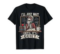I'll Just Wait Until It's Quiet Messy Bun English Teacher Value Graphic T-Shirt, Men, Black, S
