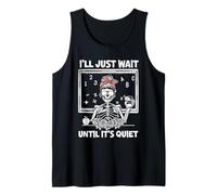 I'll Just Wait Until It's Quiet Teacher Lazy Halloween Meme Tank Top