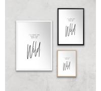 I'll Keep You Safe You Keep Me Wild Giclee Art Print - A2 - Print Only