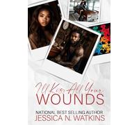 I'll Kiss All Your Wounds: Standalone