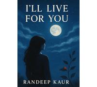 I'll Live For You