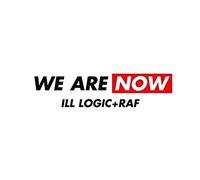 Ill Logic & Raf - We Are Now [VINYL]