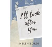 I'll Look After You: Book One