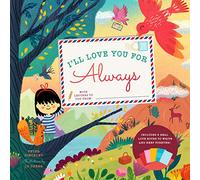I'll Love You for Always: With 6 Real Love Notes to Write and Keep Forever!