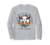 I'll Love You 'Till My Lungs Give Out I Ain't Lyin' Western Long Sleeve T-Shirt