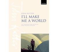 I'll make me a world: Vocal score