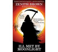 Ill Met by Moonlight