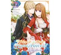 I'll Never Be Your Crown Princess! - Betrothed (Manga) Vol. 2