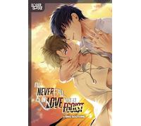 I'll Never Fall in Love With an Egoist!