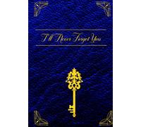 I'LL NEVER FORGET YOU: Password keeper Logbook with Large Format & Alphabetical Tabs for Internet Website Address Login Detail - Hardcover Medium ... & Desk. Gold & Blue Medium Password Book