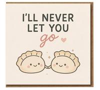 I'll Never Let You Go Dumpling Love Card - Cute Kawaii Dim Sum Couple Illustration, Anniversary or Valentine's Card for Partner, Boyfriend or Girlfriend