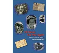 I'll Never See You Again: Memories for the Future