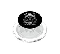 I'll Protect You Kitten - Fun Saying Wolf Meme Guys Cool Men PopSockets PopGrip for MagSafe
