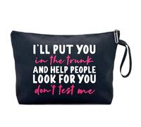 I'll Put You In The Trunk And Help People Look For You Funny Sarcastic Humor Cosmetic Bag, Canvas Toiletry Storage Pouch Travel Zipper Makeup Bag, Gifts for Coworkers Boss Employee Friends Sister BBF