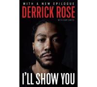 I'll Show You, Derrick Rose, Paperback