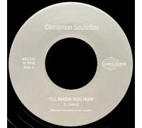 Cinnamon Soulettes : I'll Show You How VINYL 7" Single (2023) NEW
