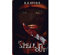 I'll Spell It Out (B. D. Harris Books)