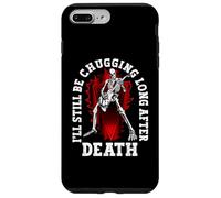 I'll Still Be Chugging Long After Death Metal Fans Metalhead Case for iPhone 7 Plus/8 Plus