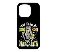 I'll Take A Kids Menu And A Margarita Case for iPhone 15 Pro