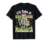I'll Take A Kids Menu and A Margarita T-Shirt
