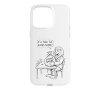 I'll Take The Lion's Share Idiom Kids and Teachers Idioms Case for iPhone 15 Pro Max