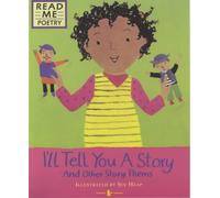 I'll Tell You a Story and other story poems (Read Me: Poetry)