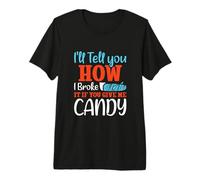 I'll Tell You How I Broke It - Broken Arm Premium T-Shirt