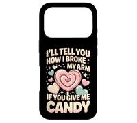 I'll Tell You How I Broke My Arm If You Give Me Candy Case for iPhone 17 Pro