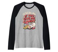 I'll Tell You How If You Give Me Candy Broken Arm Raglan Baseball Tee