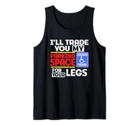 I'll Trade You My Parking Space a Funny Disabled Parking Tank Top