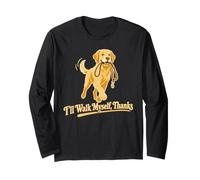 I'll Walk Myself Thanks Retriever Puppy Long Sleeve T-Shirt