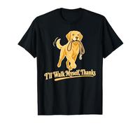 I'll Walk Myself Thanks Retriever Puppy Value Graphic T-Shirt