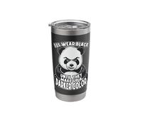 I'll Wear Black Until They Make Up A Darker Color Panda Bear Stainless Steel Insulated Tumbler